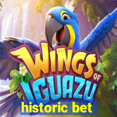 historic bet